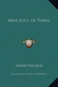 Miss Lucy in Town