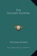 The Golden Slippers