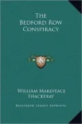 The Bedford Row Conspiracy