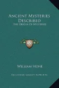 Ancient Mysteries Described