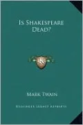 Is Shakespeare Dead?