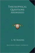 Theosophical Questions Answered