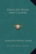 Essays on Work and Culture