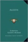 Alcestis