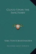 Cloud Upon the Sanctuary