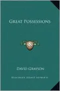 Great Possessions