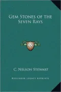 Gem Stones of the Seven Rays