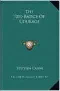 The Red Badge Of Courage