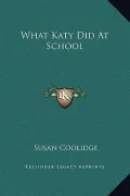 What Katy Did at School