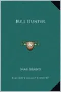 Bull Hunter