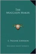 The Moccasin Maker