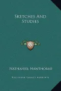 Sketches and Studies