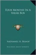 Four Months In A Sneak Box