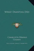 What Diantha Did