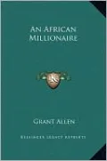 An African Millionaire