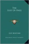 The Lust Of Hate