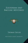 Eleusinian and Bacchic Mysteries