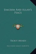 Jimgrim and Allah's Peace