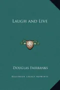Laugh and Live