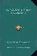 In Search Of The Unknown