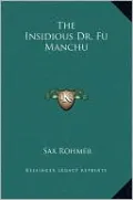 The Insidious Dr. Fu Manchu