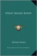 What Maisie Knew
