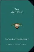 The Mad King