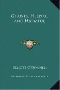Ghosts, Helpful and Harmful