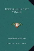 Redburn His First Voyage