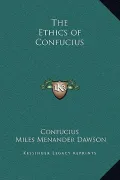 The Ethics of Confucius