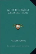 With the Battle Cruisers (1921)