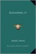 Roughing It