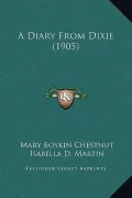 A Diary from Dixie (1905)