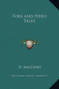 Folk and Hero Tales