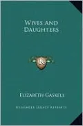 Wives And Daughters