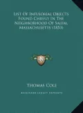 List of Infusorial Objects Found Chiefly in the Neighborhood of Salem, Massachusetts (1853)