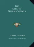 The Witches' Pharmacopoeia