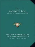 The Monkey's Paw: A Story In Three Scenes (1910)
