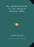 An Introduction to the Arabian Nights (1896)