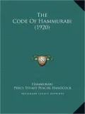 The Code of Hammurabi (1920) the Code of Hammurabi (1920)