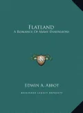 Flatland: A Romance of Many Dimensions