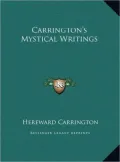 Carrington's Mystical Writings