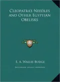 Cleopatra's Needles and Other Egyptian Obelisks