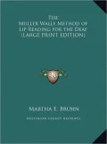 The Muller Walle Method of Lip Reading for the Deaf