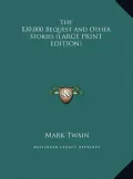 The $30,000 Bequest and Other Stories