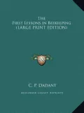 The First Lessons in Beekeeping