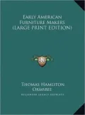 Early American Furniture Makers