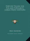 Fortune Telling for Fun and Popularity