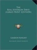 The Real Jefferson Davis