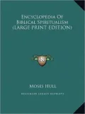 Encyclopedia of Biblical Spiritualism